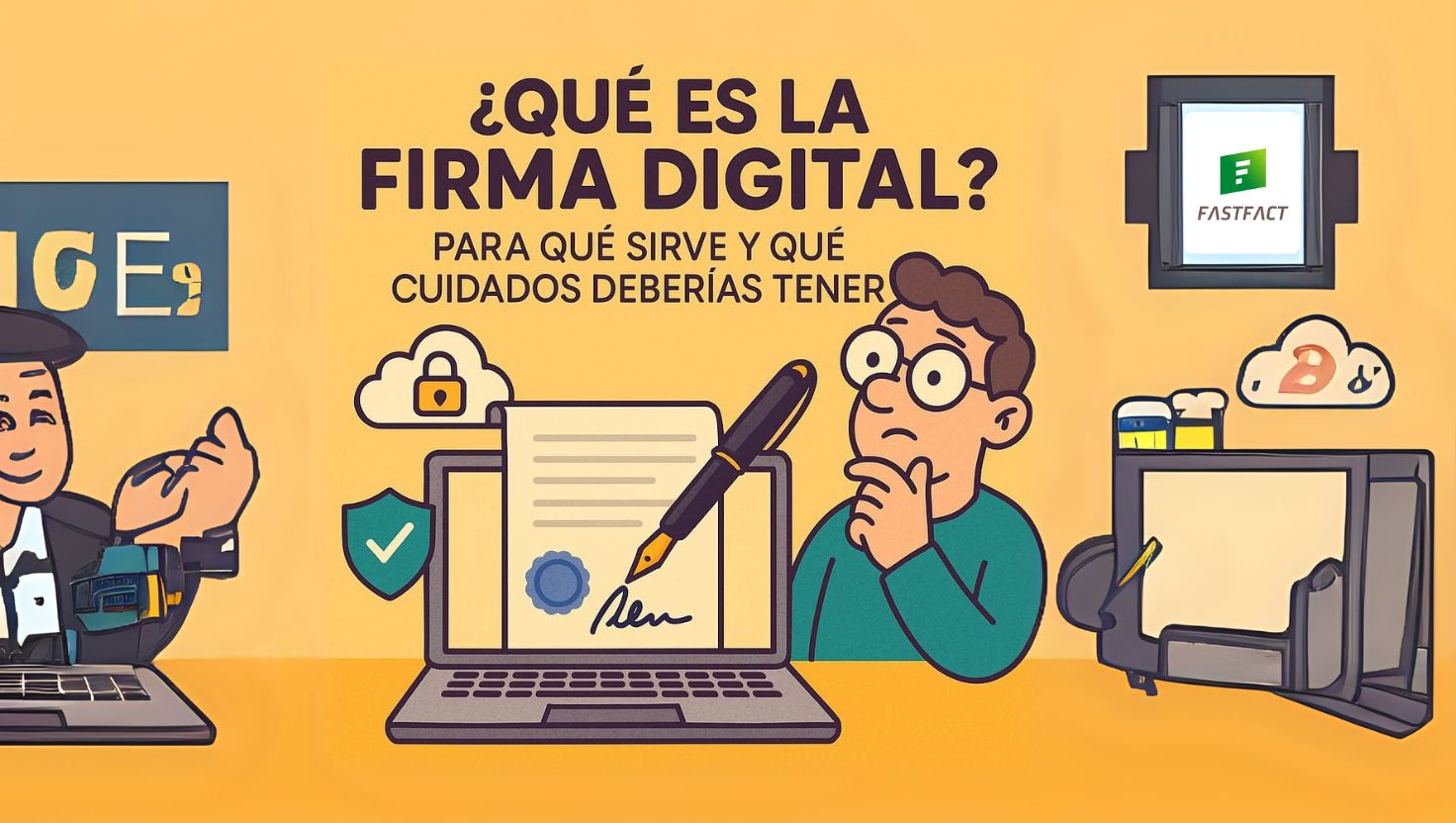 Que es la firma digital para que sirve y por que deberias cuidarla